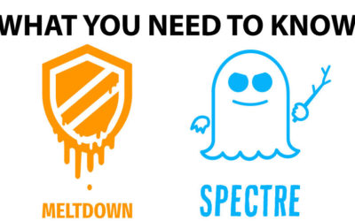Meltdown and Spectre-What You Need to Know