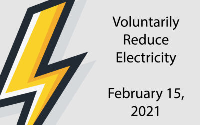 Voluntarily Reduce Electricity February 15, 2021